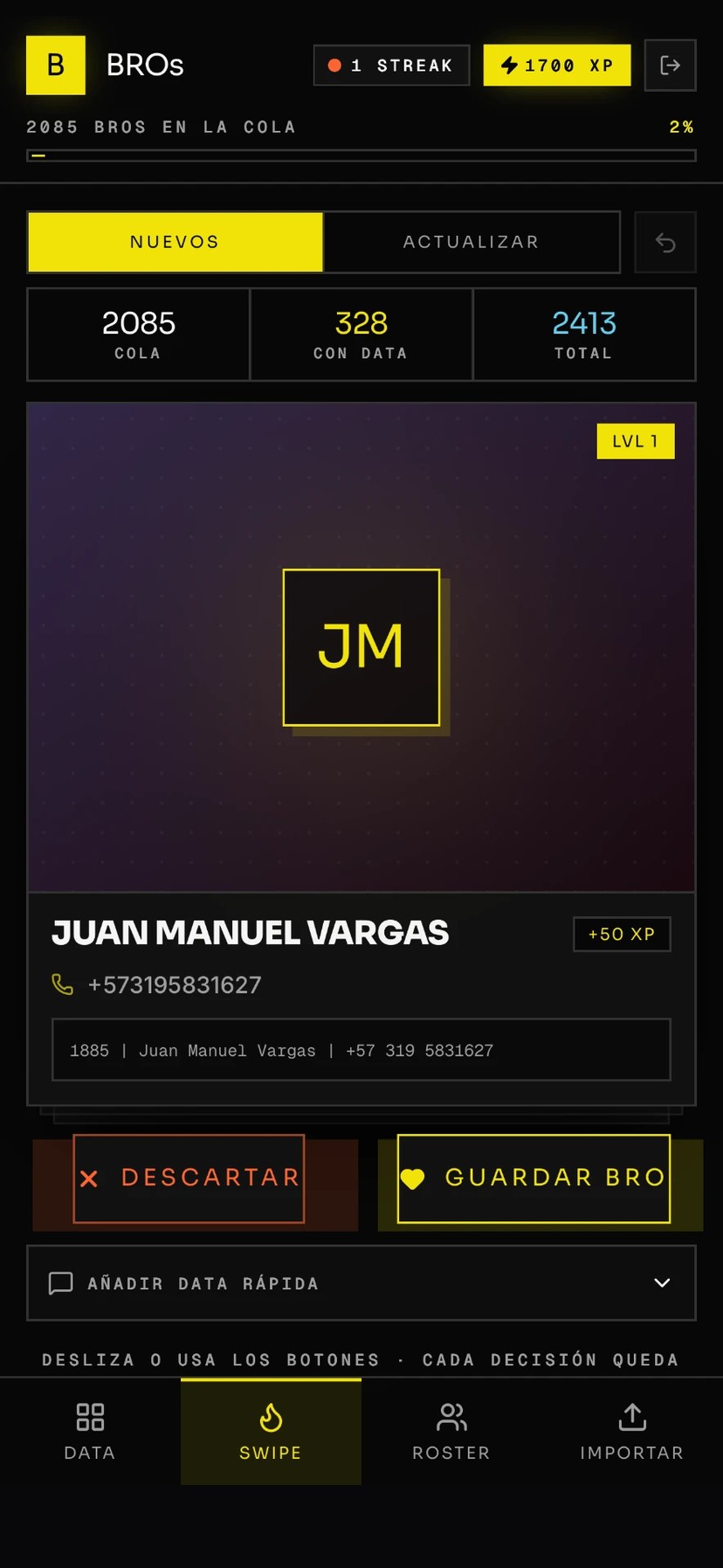 Pantalla real de BRO's